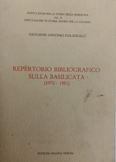 REPERTORIO BIBLIOGRAFICO SULLA BASILICATA (1970-1981)
